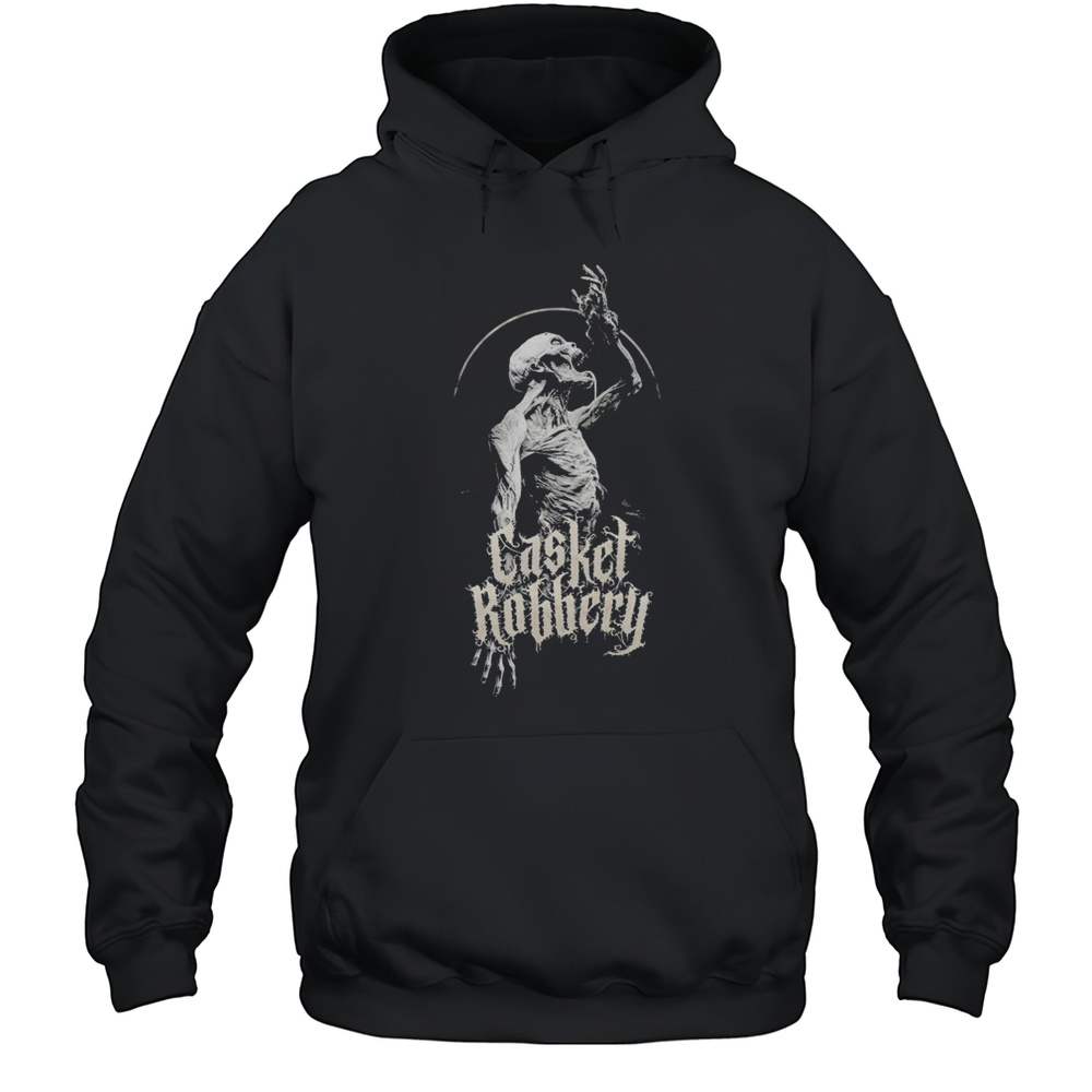 Casket Robbery Lacryphagist T-shirt Unisex Hoodie