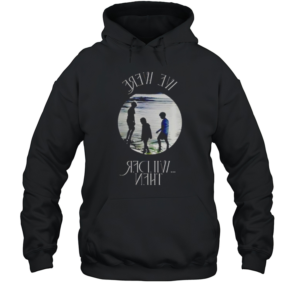 Girl Named Tom Wilder Then Limited Shirt Unisex Hoodie