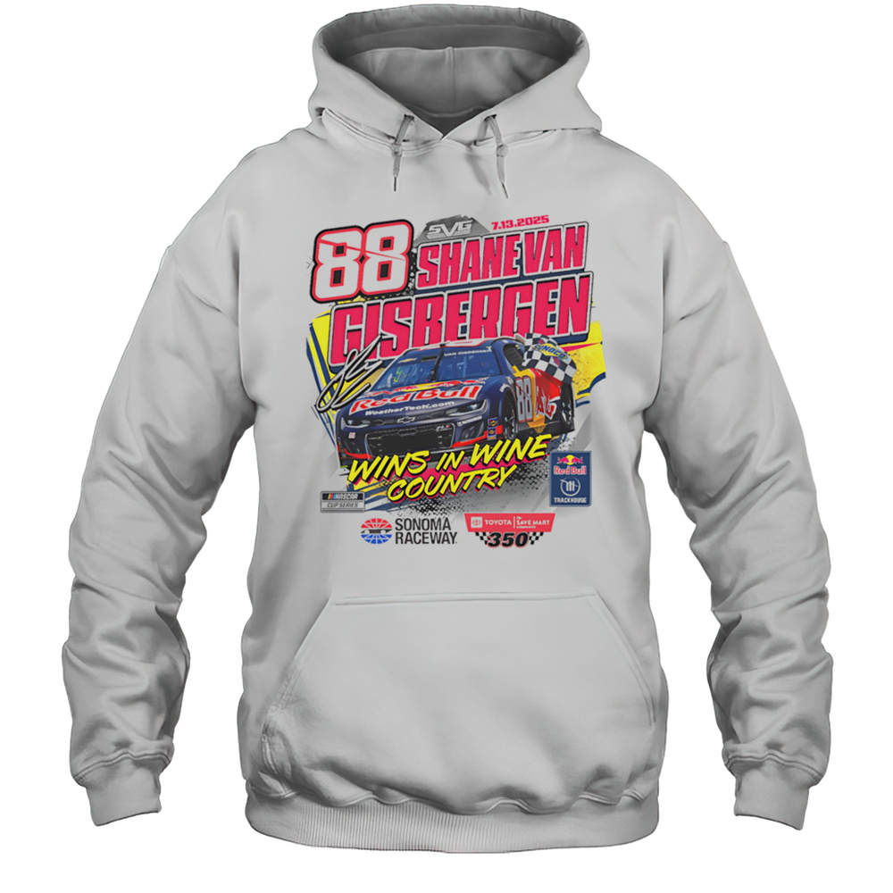 Shane Van Gisbergen 2025 Toyota SaveMart 350 Race Win Shirt Unisex Hoodie