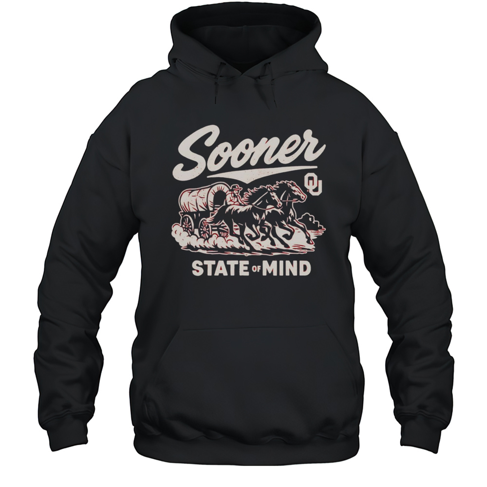 Sooner State Of Mind Shirt Unisex Hoodie