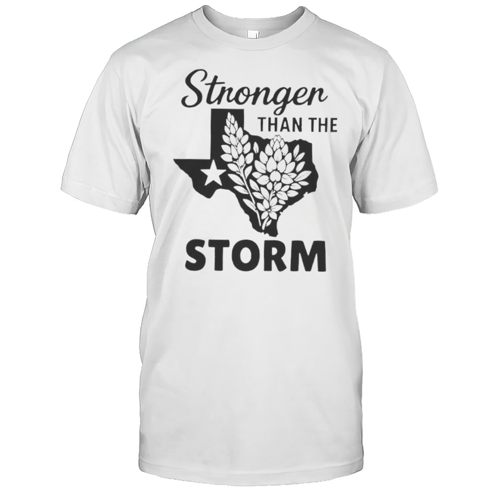 Texas Strong Stronger Than The Storm Flood Relief Shirt