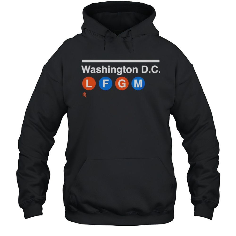 Washington D.C. LFGM Shirt Unisex Hoodie