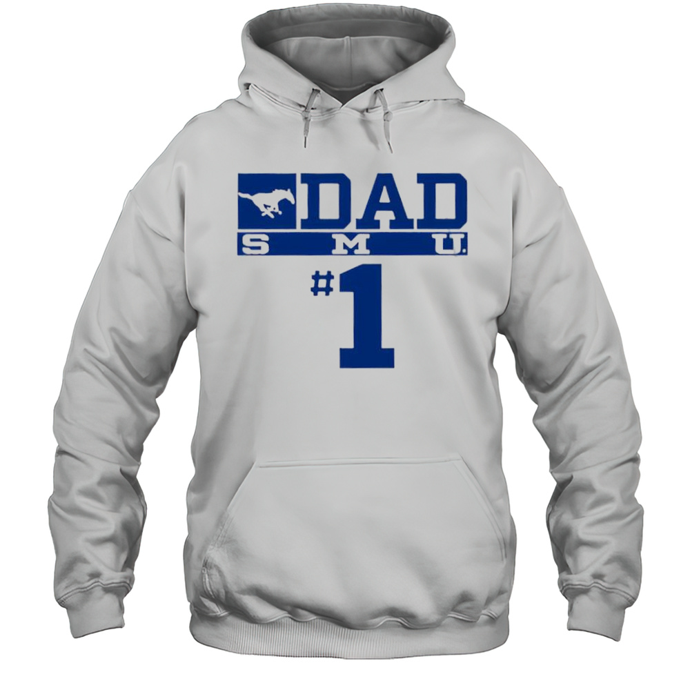 SMU Mustangs No 1 Dad Shirt Unisex Hoodie