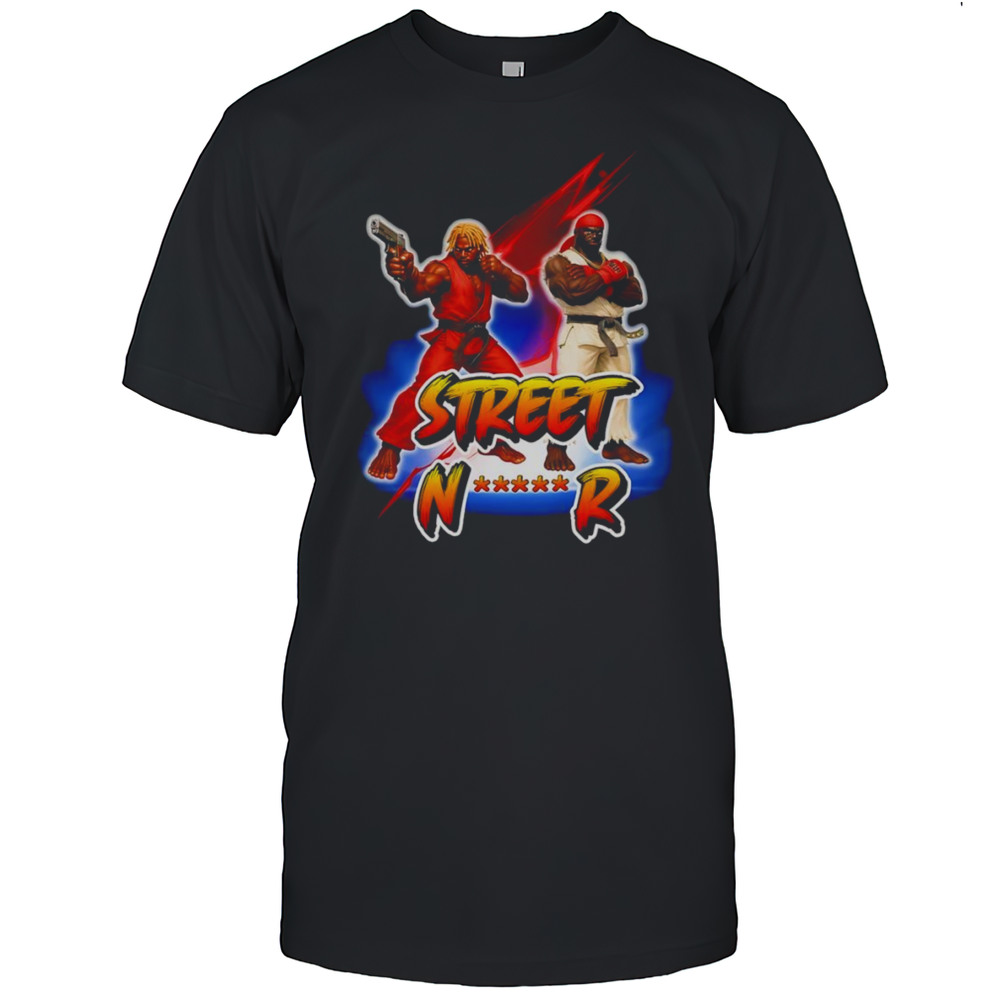 Street Nigger Funny Shirt
