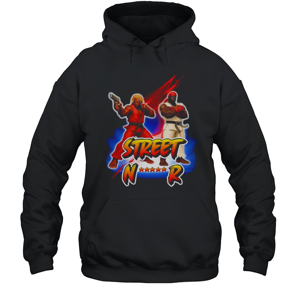 Street Nigger Funny Shirt Unisex Hoodie