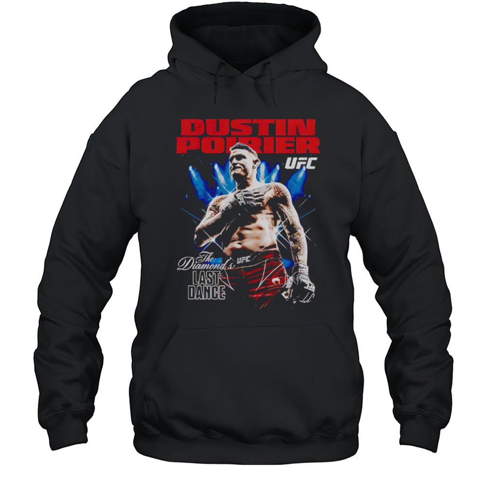 UFC Dustin Poirier The Diamond Last Dance Shirt Unisex Hoodie