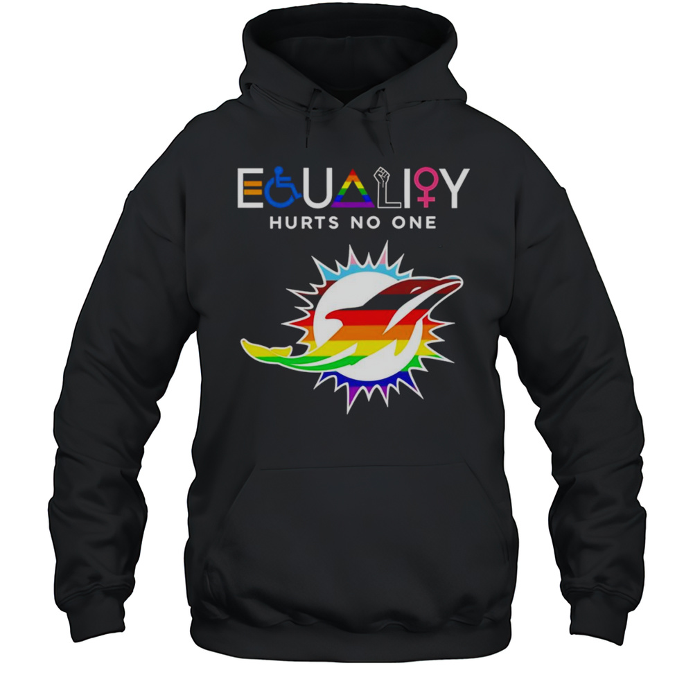Equality Hurts No One Miami Dolphins Shirt Unisex Hoodie