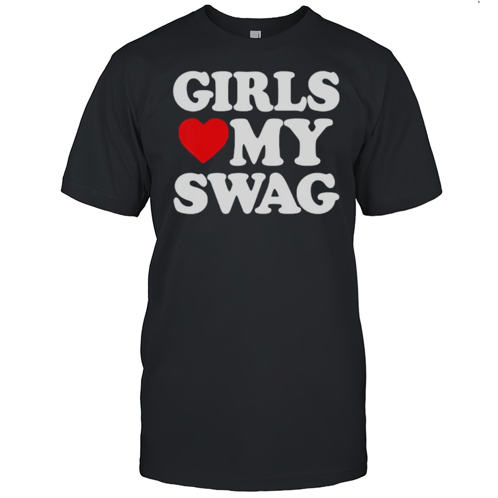 Girls Heart My Swag Shirt