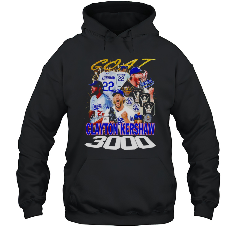 Goat Clayton Kershaw 3000 Graphic Shirt Unisex Hoodie
