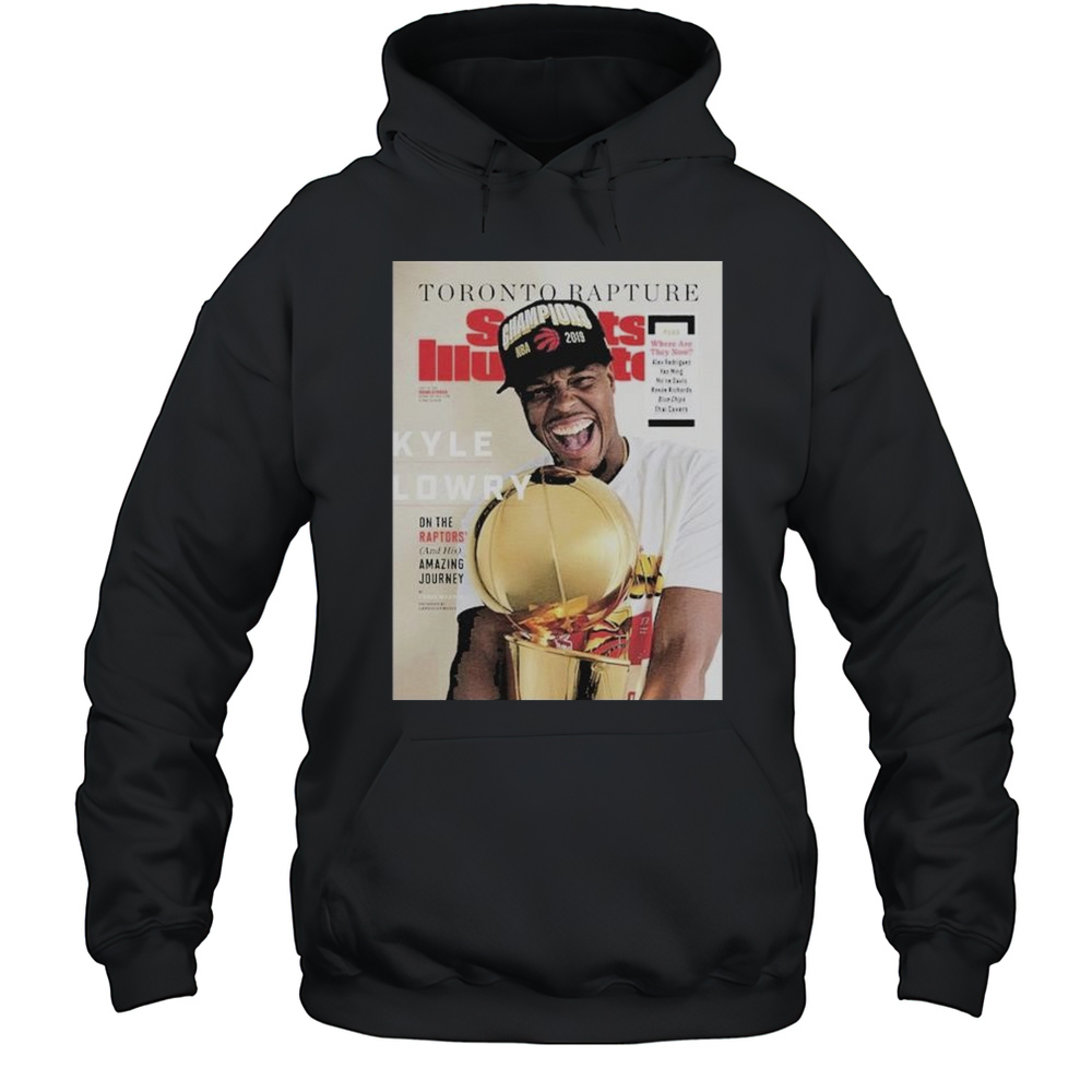 Kyle Lowry Toronto Raptors NBA Sports Illustrated Cover Shirt Unisex Hoodie