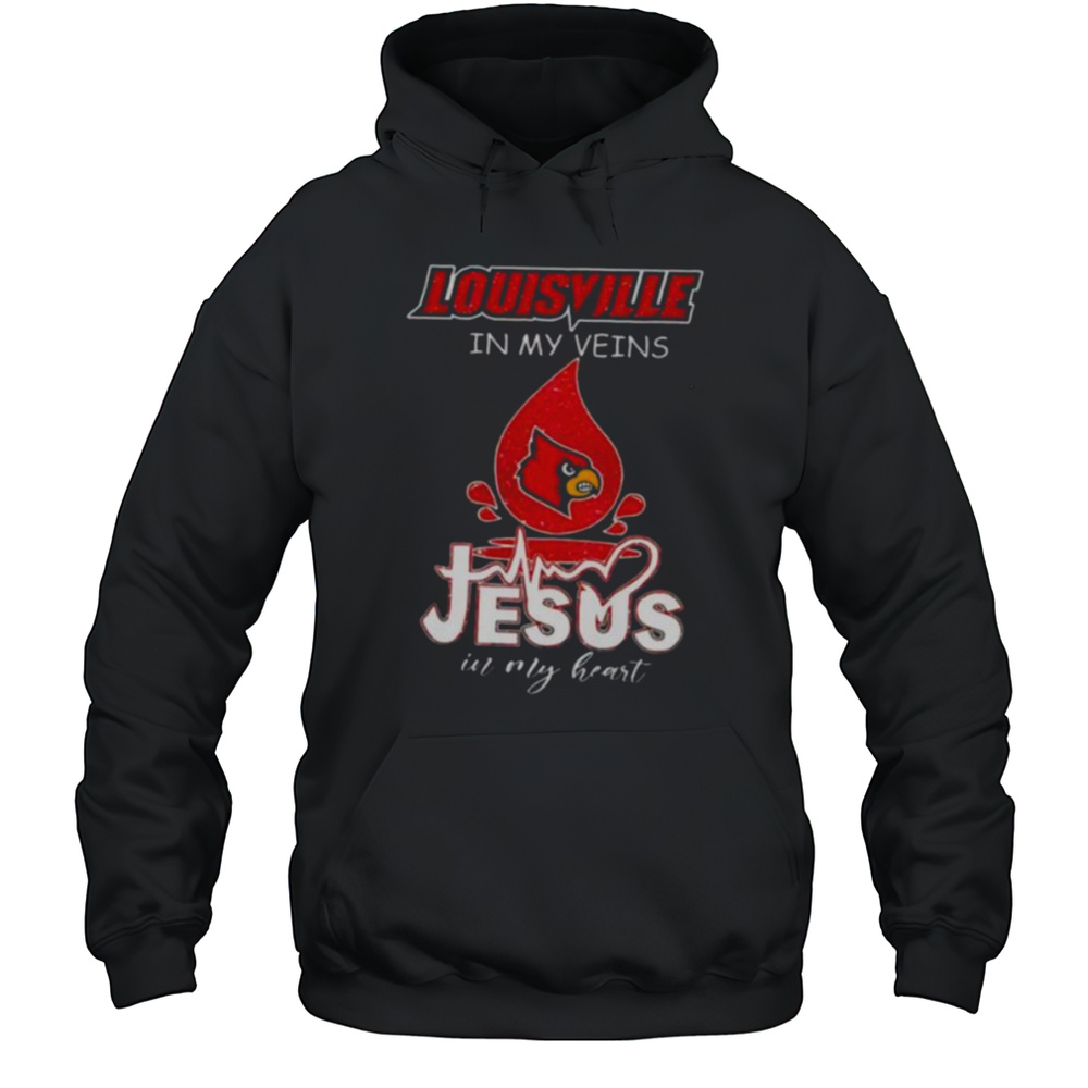 Louisville Cardinals In My Veins Jesus In My Heart 2025 Shirt Unisex Hoodie