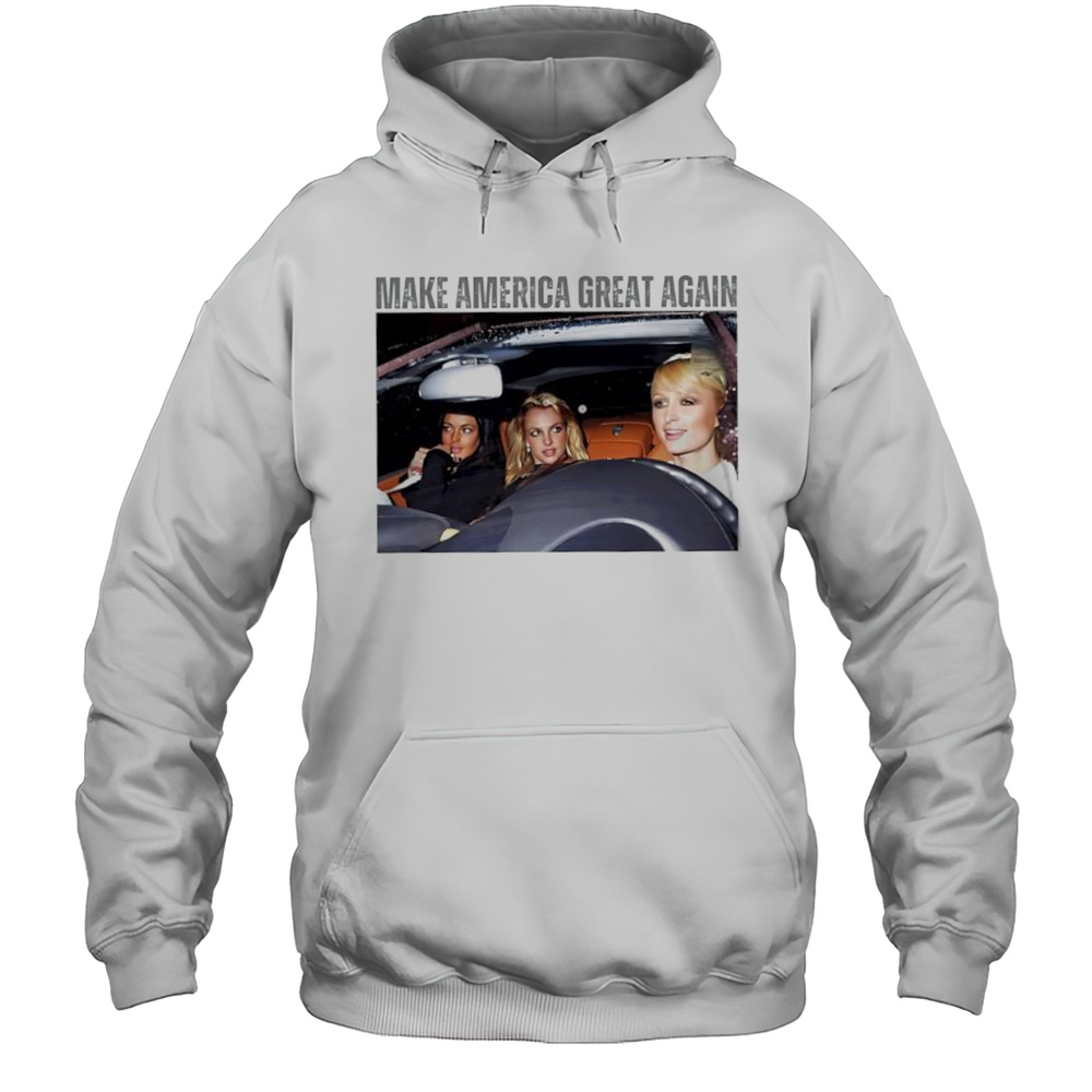 Make America Great Again Britney Spears Best Friends Shirt Unisex Hoodie