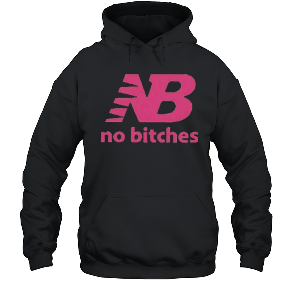 No Bitches Logo Shirt Unisex Hoodie