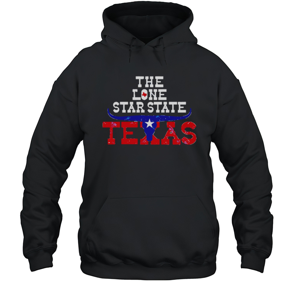 The Lone Star State Texas Longhorns Shirt Unisex Hoodie