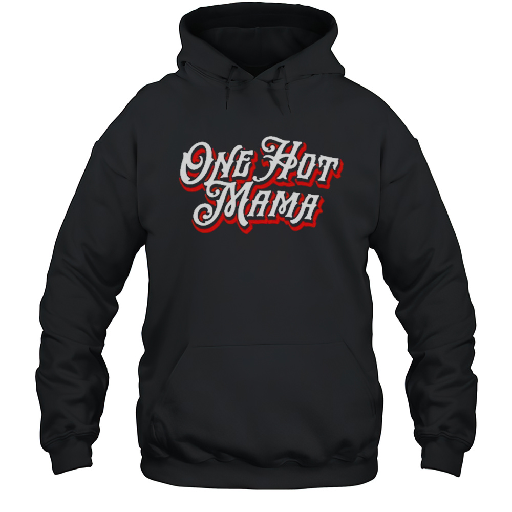 Trace Adkins One Hot Mama T-Shirt Unisex Hoodie
