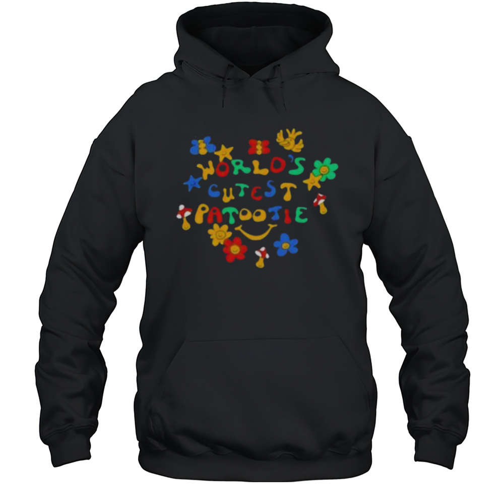 Worlds Cutest Patootie Flowers Shirt Unisex Hoodie