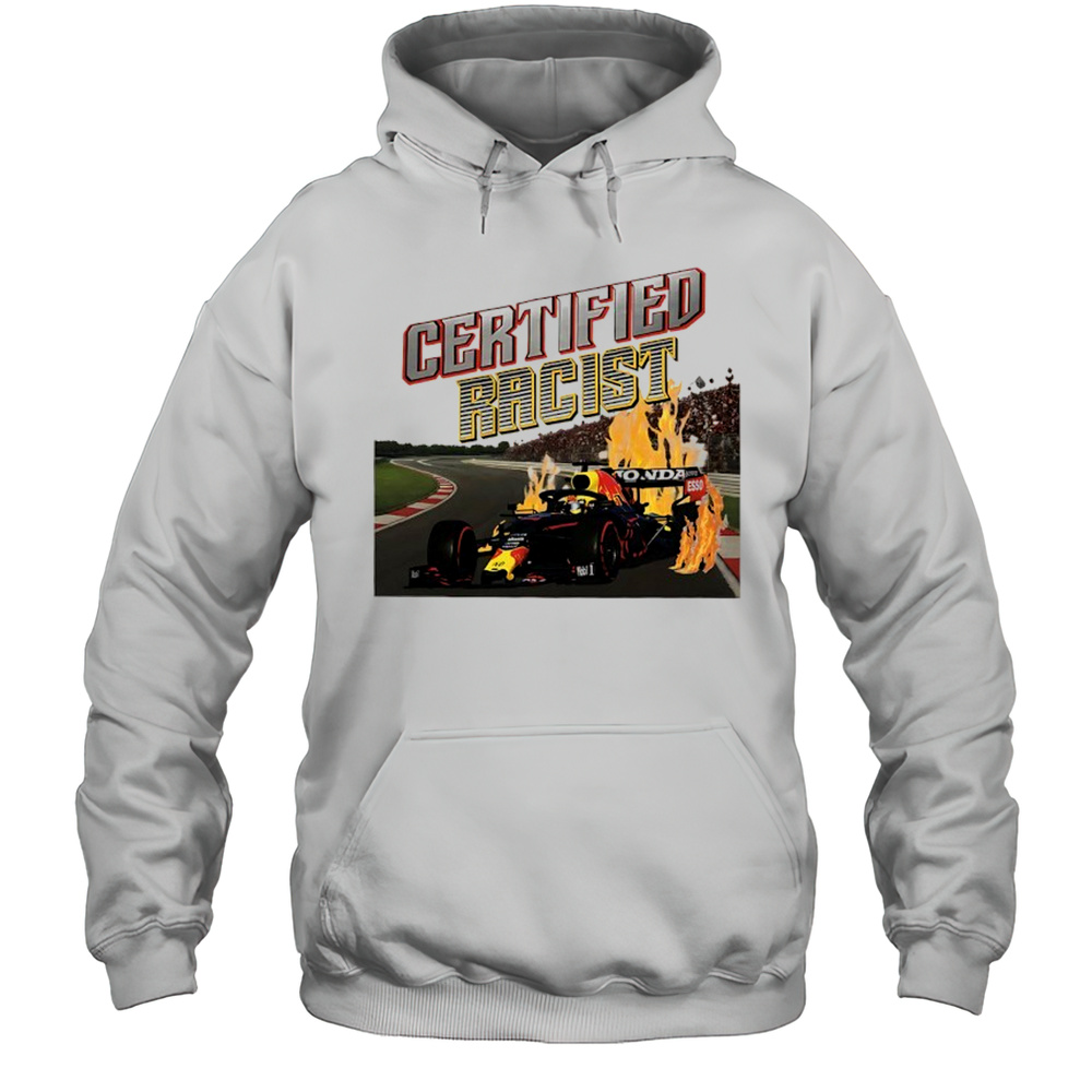 Certified Racist F1 Red Bull Racing Shirt Unisex Hoodie