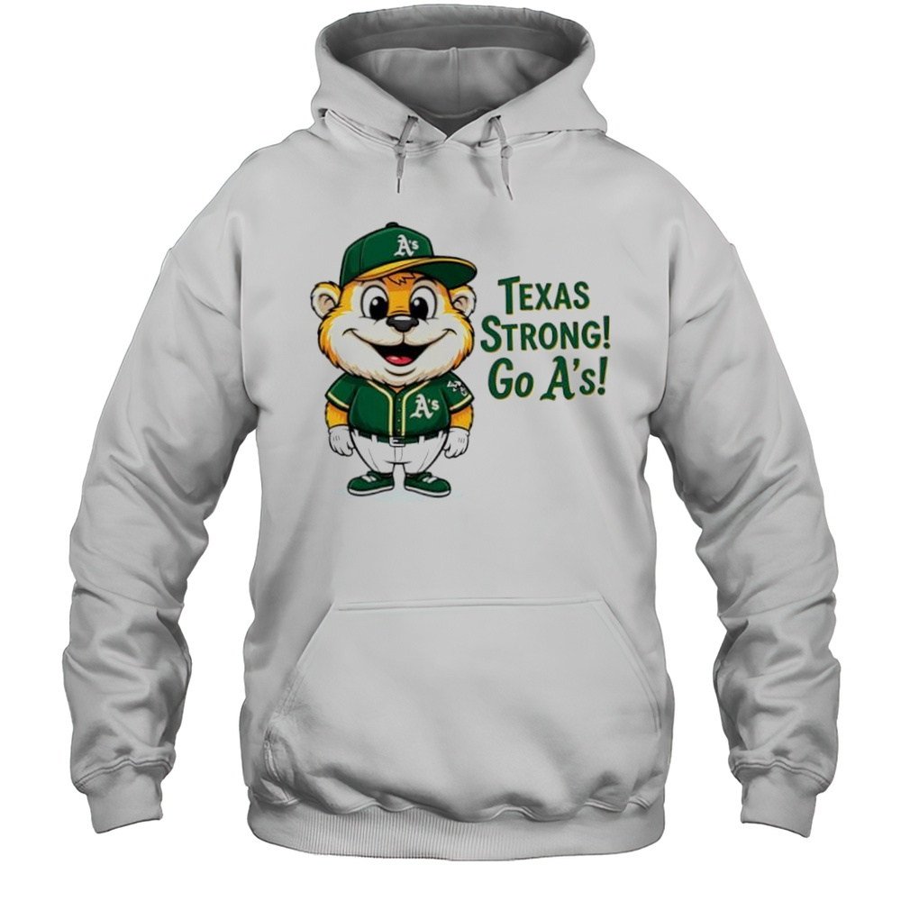 Oakland Athletics Texas Strong Go A_s Mascot Cartoon Shirt Unisex Hoodie