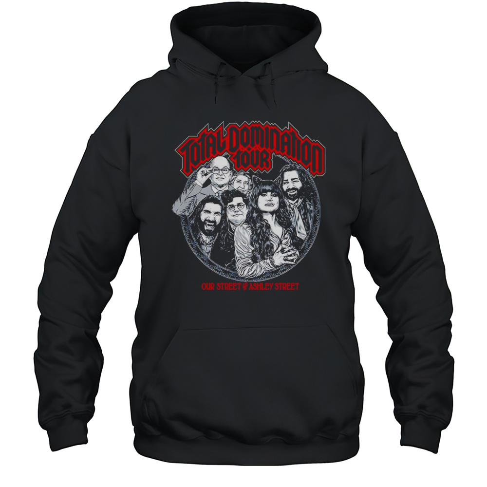 Total Domination Tour Our Street And Ashley Street Shirt Unisex Hoodie