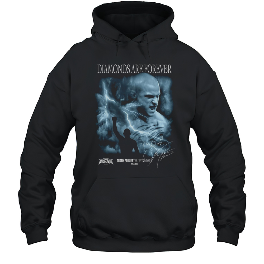 Dustin Poirier Diamonds Are Forever Shirt Unisex Hoodie