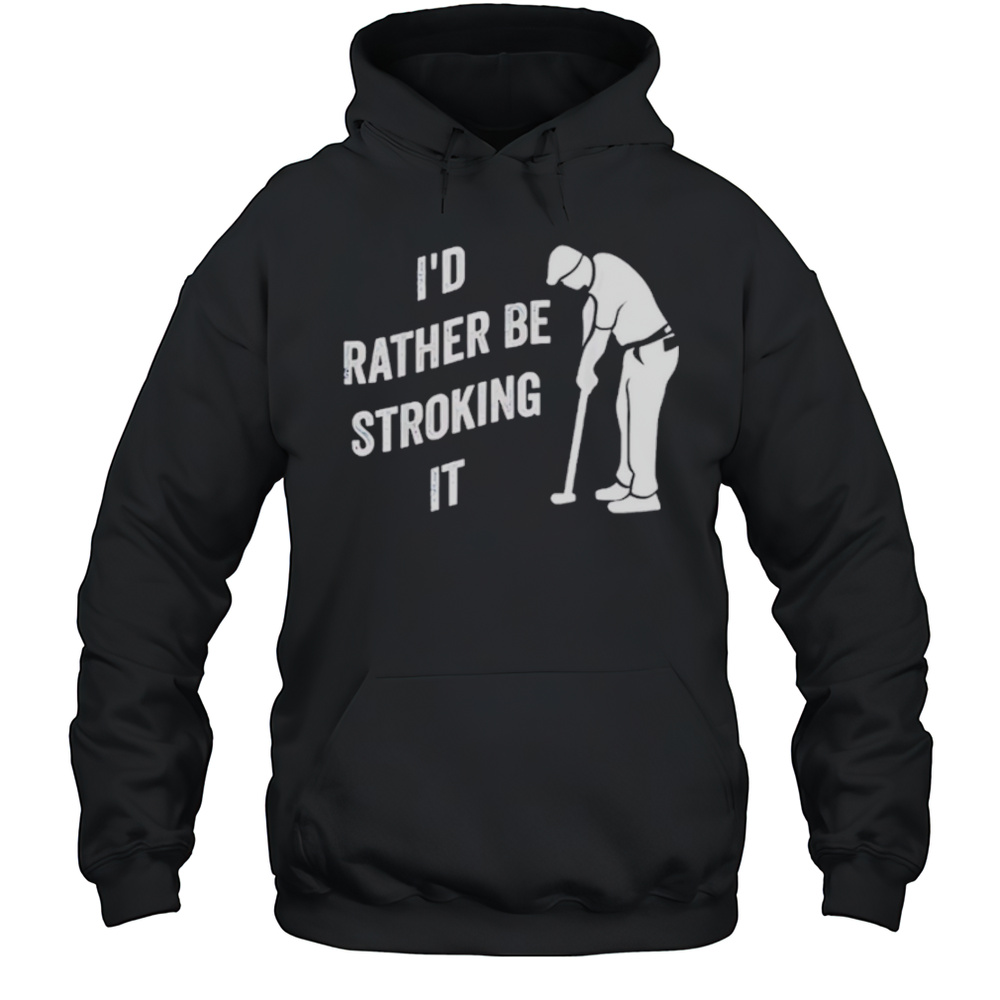 Id Rather Be Snorting It Golf Shirt Unisex Hoodie