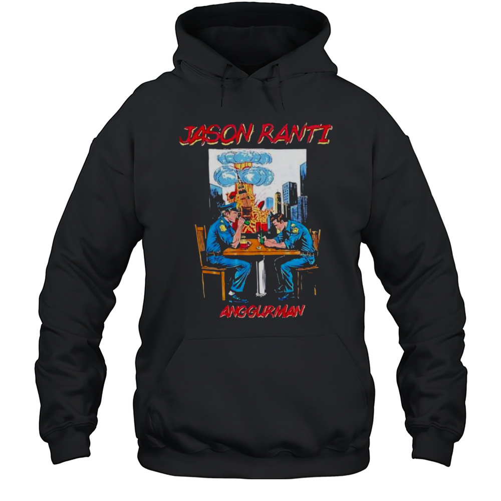 Jason Ranti Anggurman Police Shirt Unisex Hoodie