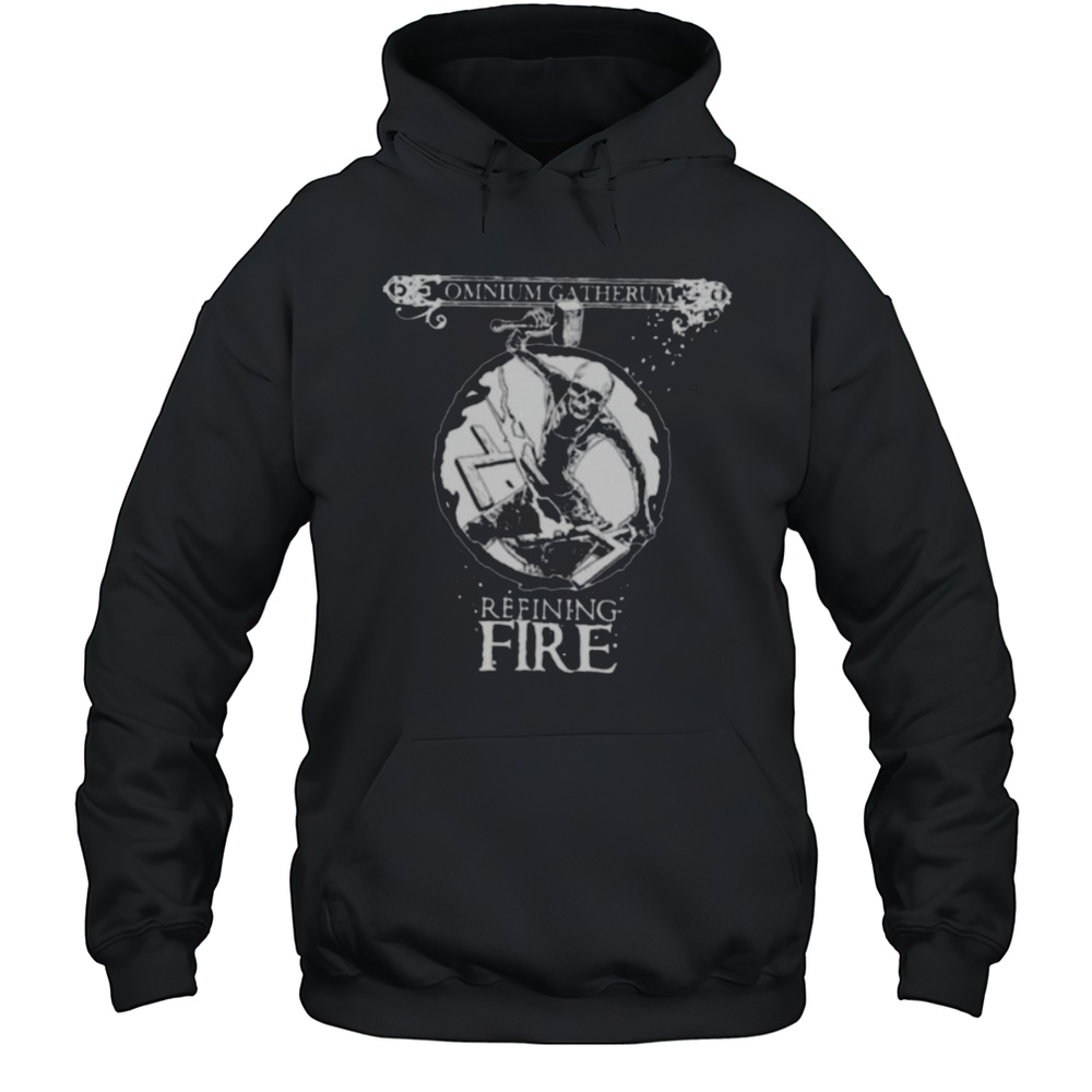 Omnium Gatherum Refining Fire Shirts Unisex Hoodie