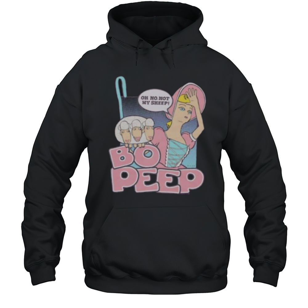 Toy Story Bo Peep Oh No Not My Sheep Shirt Unisex Hoodie