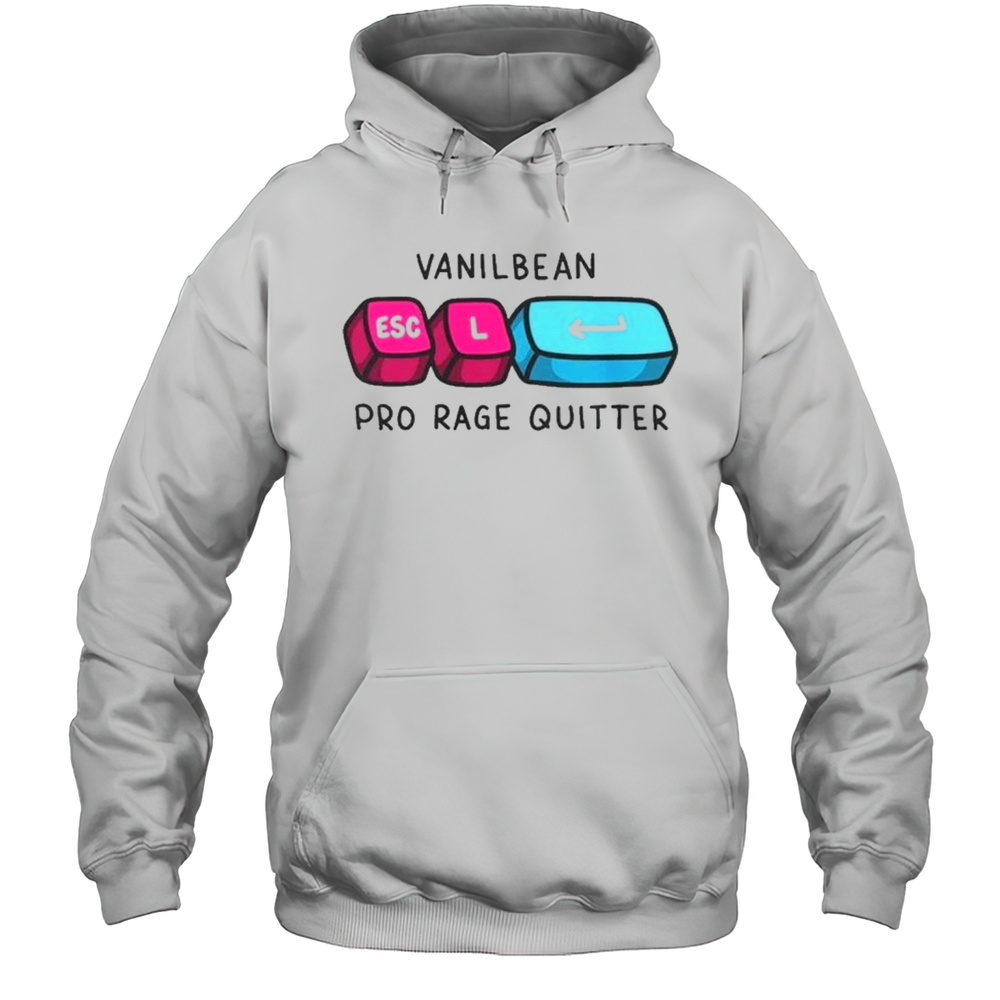 Vani Pro Rage Quitter T-Shirt Unisex Hoodie