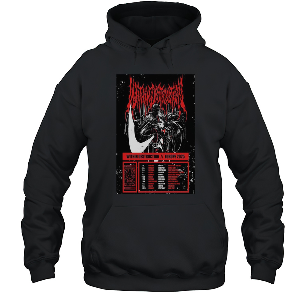 Within Destruction Europe 2025 Poster Shirt Unisex Hoodie