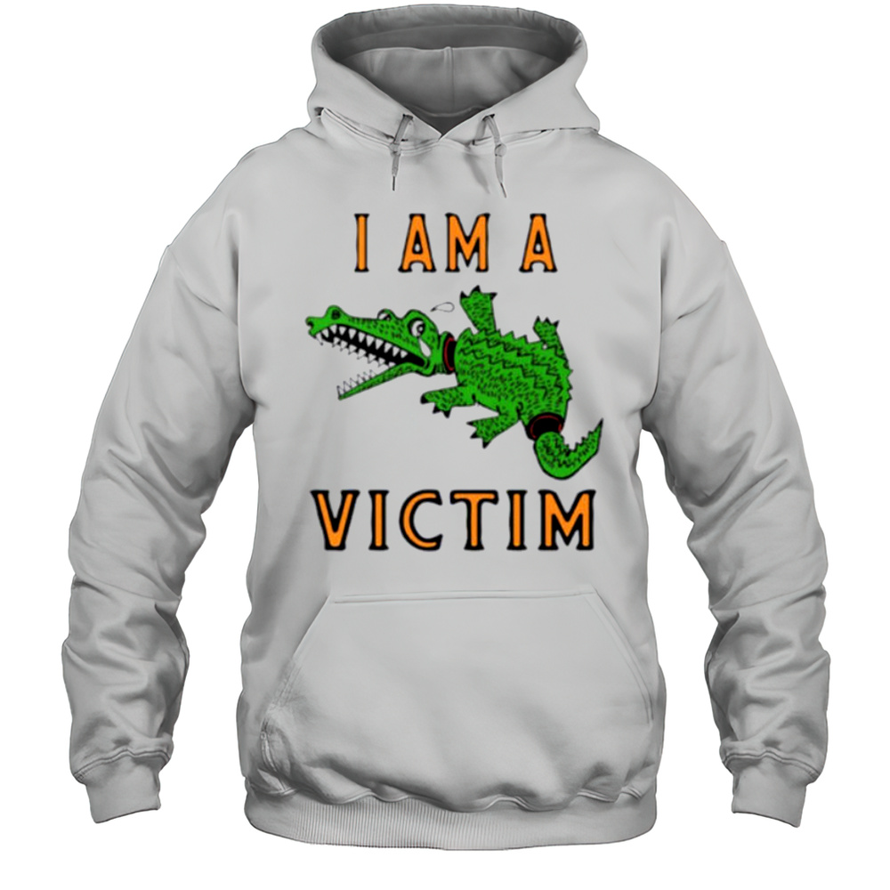 I Am A Victim Crocodile Shirt Unisex Hoodie