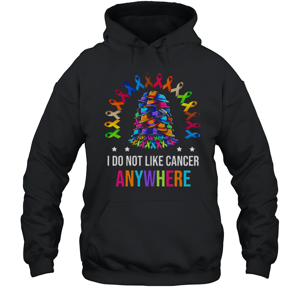 I Do Not Like Cancer Anywhere Shirt Unisex Hoodie