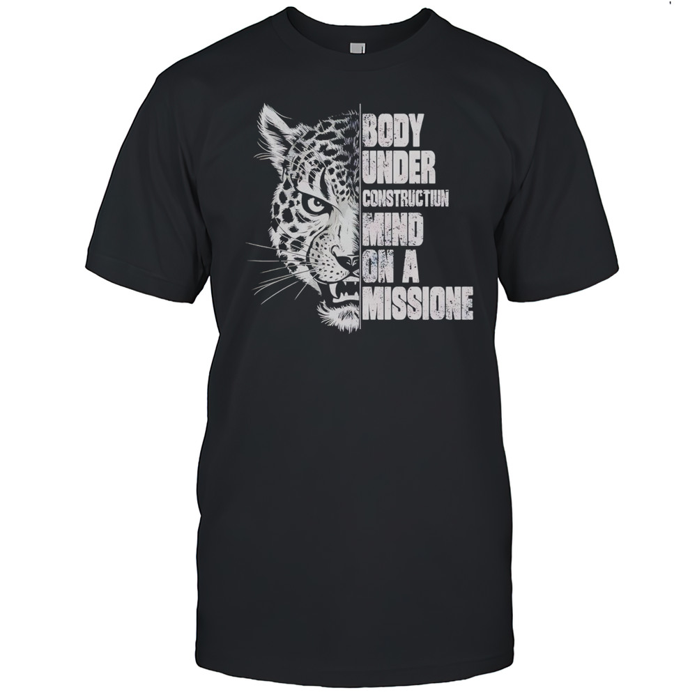 Jaguars Body Under Construction Mind On A Mission Shirt