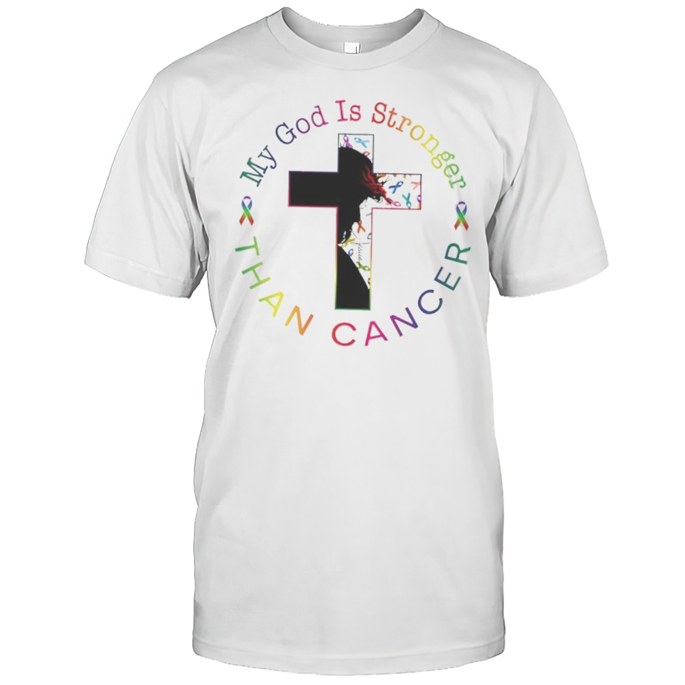 My God Is Stronger Than Cancer Shirt