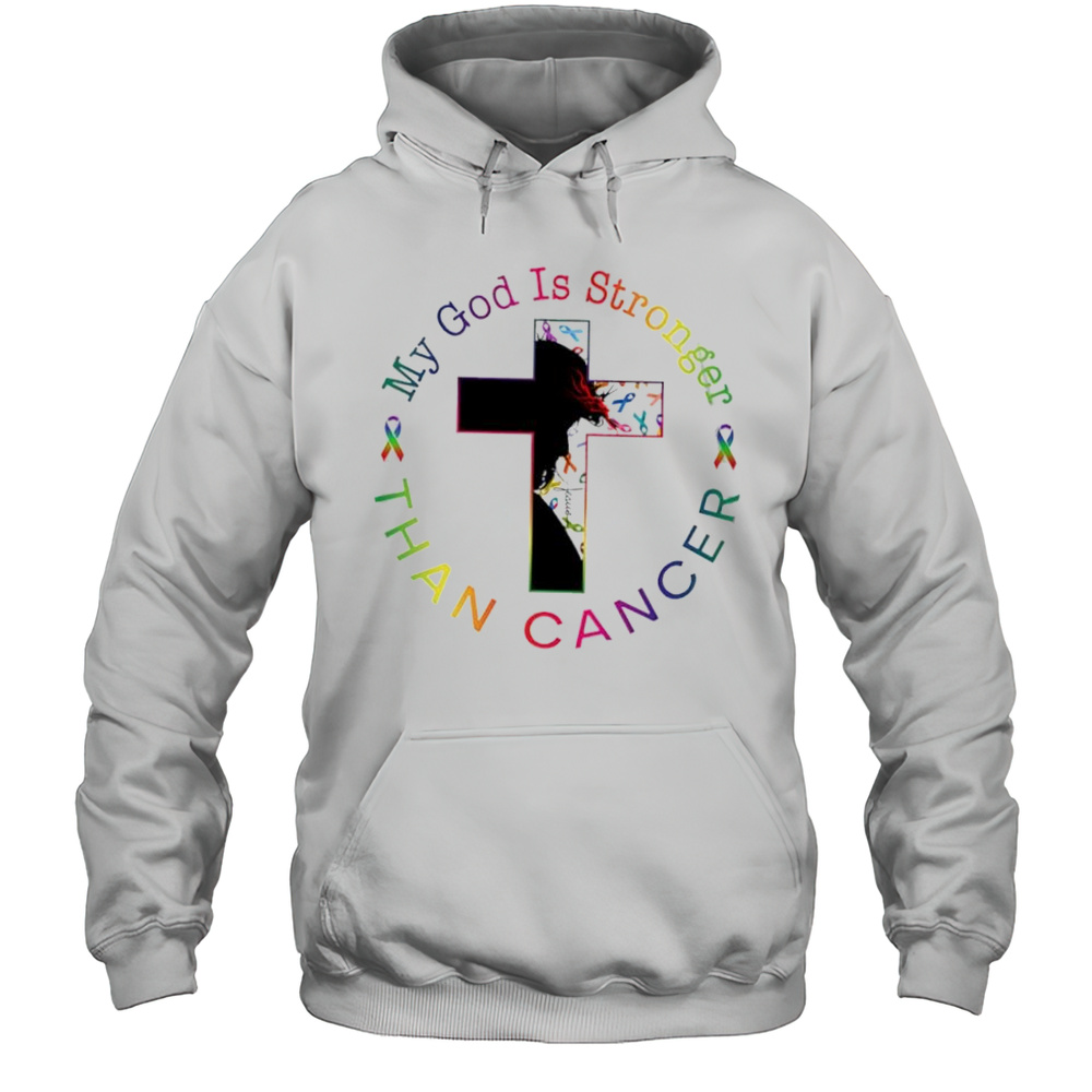 My God Is Stronger Than Cancer Shirt Unisex Hoodie