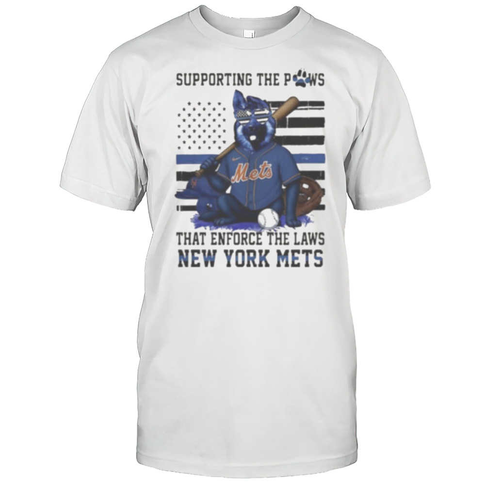 New York Mets Supporting The Paws That Enforce The Laws Shirt