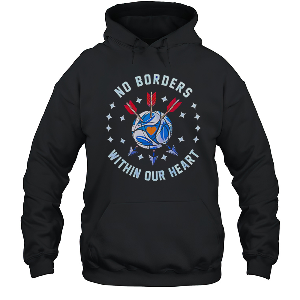 San Diego FC No Borders Within Our Heart Shirt Unisex Hoodie