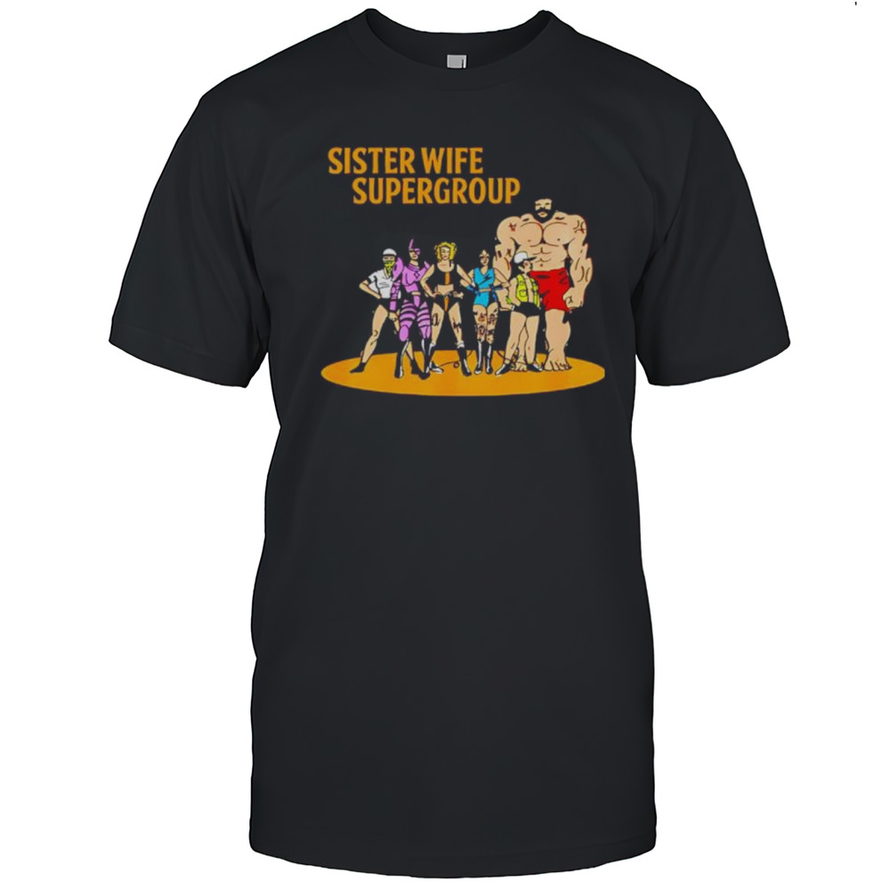 Sister Wife Supergroup Cartoon Shirt