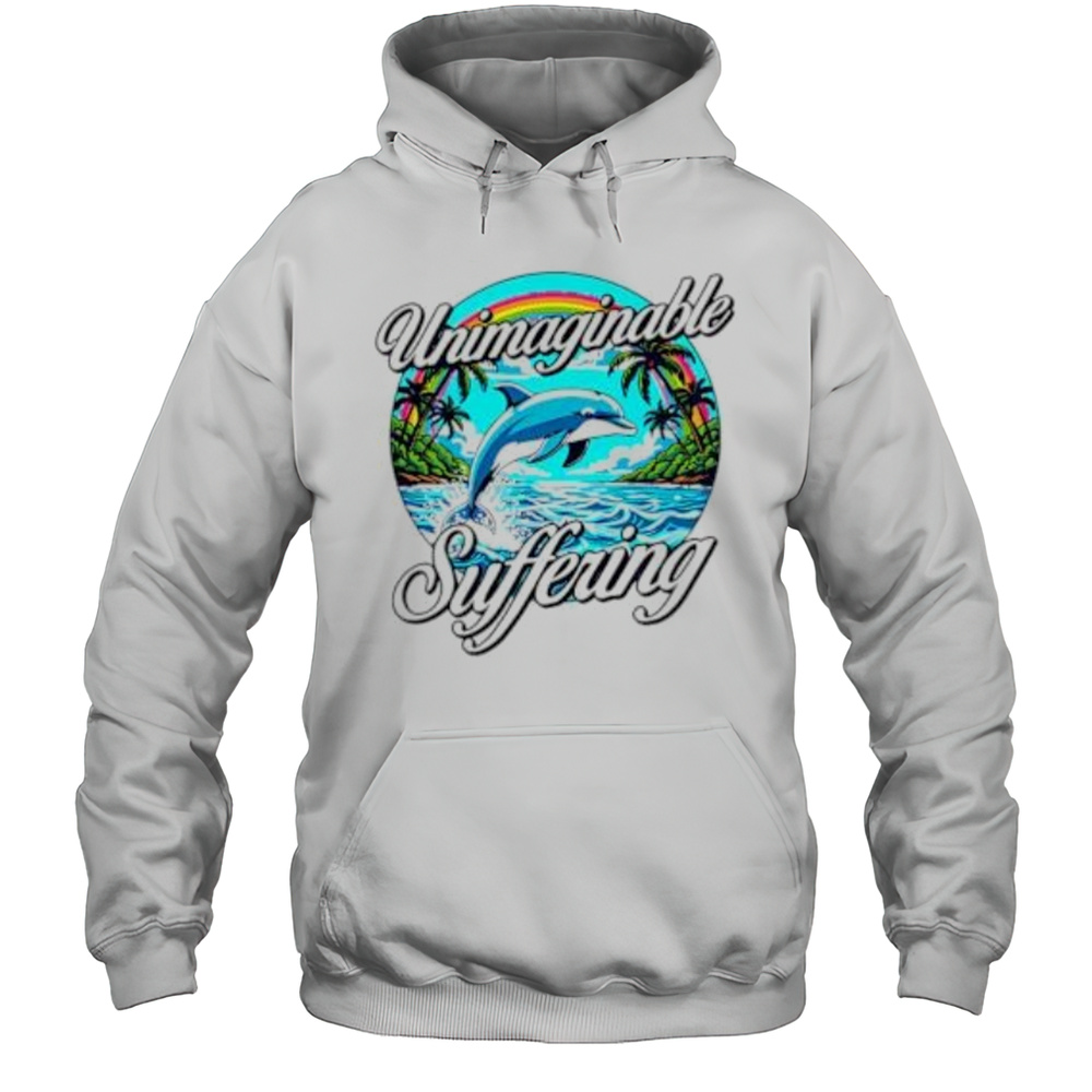Unimaginable Suffering Summer Shirt Unisex Hoodie
